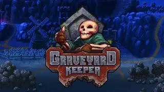 Graveyard Keeper » Прохождение #2. Таверна