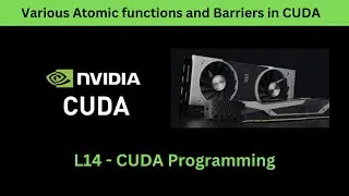 L14 various Atomic functions and Barriers in CUDA #cuda #gpucomputing #nvidiagpus