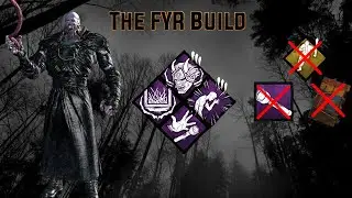 The FYR Build - Your Resources Are Mine | Dead By Daylight | Killer Build Tips