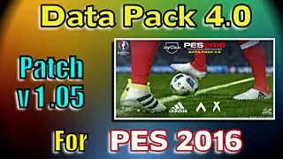 [PES 2016] Data Pack 4 (Patch 1.05) : Download and install for PC