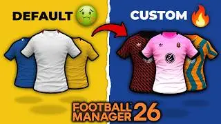 Most FM26 Players Are Doing Custom Kits Wrong