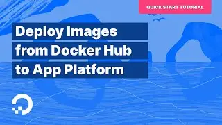 Deploy Images from Docker Hub to App Platform