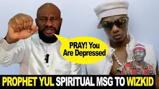 Prophet Yul Edochie Cautions Wizkid With Spiritual Message