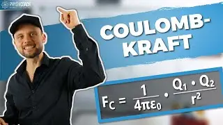 Coulombkraft || Grundlagen Physik || Physik für Mediziner