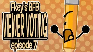 Fkey's Viewer Voting Episode 7