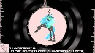 [Big Room House] Sim Gretina ft. Kathy-chan : Let The Monsters Free (DJ Hydroponic X5 Remix)
