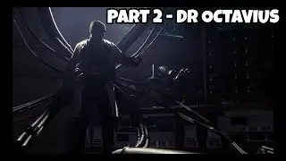 Spider-Man | Walkthrough | Part 2 - Dr Octavius