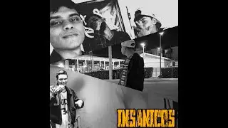 A.K.A STEV Ft LowJe - INSANICOS (Lyrics Oficial) [LATINO]