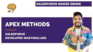 Apex Methods & Polymorphism | Chapter 23 |  Salesforce Developer Masterclass