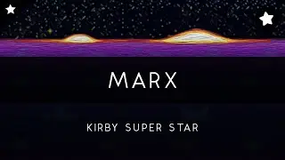 Kirby Super Star: Marx's Theme Arrangement [Revision]