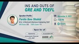 Ins and Outs of GRE & TOEFL organized by Communication Theory Lab, RUET, in Assoc. IEEE RUET IAS SBC