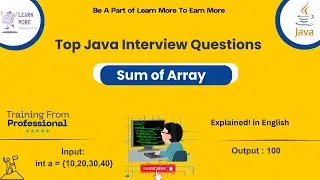 Top Java Interview Questions: Sum of Array Explained with Example! (English) | LMTI