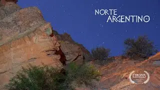 Norte Argentino | Cortometraje time-lapse