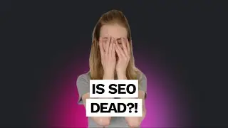 Traditional SEO is Dead