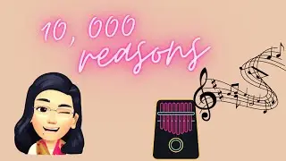 10 000 REASONS - KALIMBA COVER
