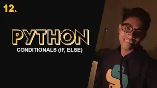 Conditionals in Python (if else) | Python Course in Hindi #12