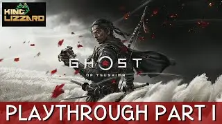 GHOST OF TSUSHIMA PART 1