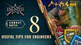 Enlisted Сombat Notes — Useful Tips for Engineers