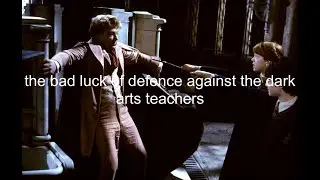 defence against the dark arts teachers having bad luck