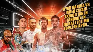 ☎️Ryan Garcia Vs. Jaber Zayani Exhibition In January In Dubai, Teofimo Lopez in April😱