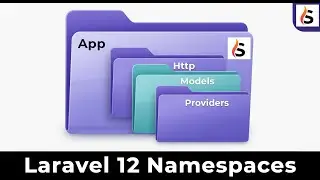 What are Namespaces in Laravel 12 | Simplest Explanation Best tutorial for beginners - Saifosys