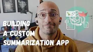 How to Build a Python Custom Summarization App with Streamlit & LangChain