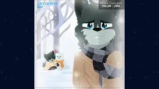 SNOWMAN [Cuarto de Mariposas] Cover. Tullio - Voice Concept / Joel
