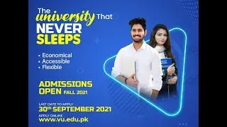 Admissions Open Virtual University of Pakistan Fall 2021. The University that never Sleeps