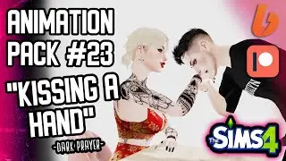 THE SIMS 4 💗ANIMATION PACK #23 "KISSING A HAND" 💗DOWNLOAD