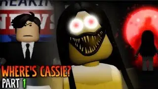 Roblox - Where's Cassie? Part 1 Full