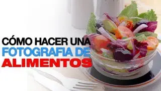 Como hacer una fotografia de alimentos - fotografia gastronomica by #FerFlo