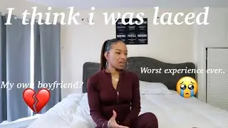 STORYTIME: I THINK I WAS LACED WORST H1GH EXPERIENCE EVER