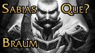 Sabias Que? Braum El Corazon de Freljord