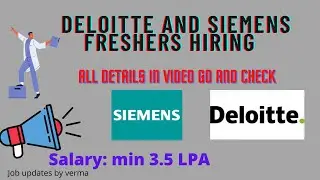 Multiple offcampus - Deloitte and Siemens hiring freshers 2022 Be/Btech/Me/Mtech