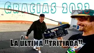 La última “tritiada” 2023
