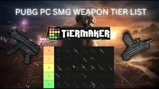 STATISTICALLY CORRECT SMG TIER LIST PUBG PC 2025