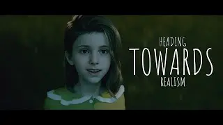 Heading Towards Realism