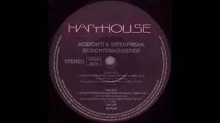 Acidsinti & Weedfreak - Gesichtsmassierer (Butterface Mix 1995)