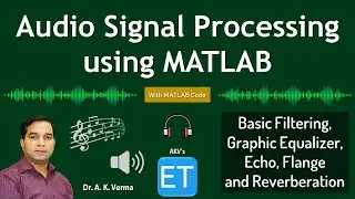 Audio Signal Processing using MATLAB