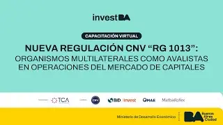 Nueva reg.CNV: organismos multilaterales como avalistas en operaciones del mercado de capitales