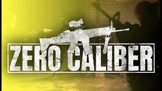 Zero Caliber First Play Stream!