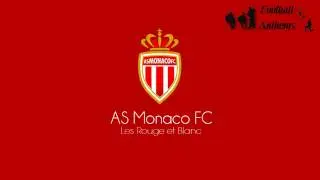 Hymne de AS Monaco / AS Monaco Anthem