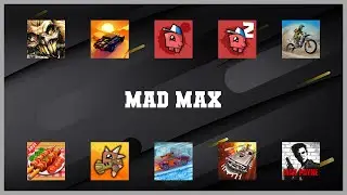 Popular 10 Mad Max Android Apps