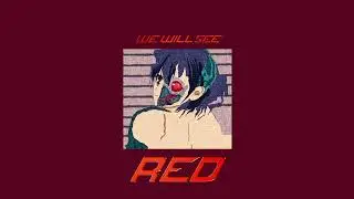 Monti Korbelle - We Will See Red