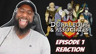 Doraleous & Associates Episode 1 Reaction
