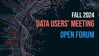 2024 USDA Fall Data Users' Meeting: Open Forum
