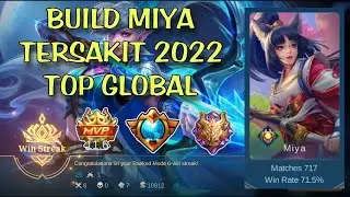 BUILD MIYA TERSAKIT 2022 TOP GLOBAL | MIYA BEST BUILD 2022 | MIYA TOP 1 GLOBAL| MIYA TIKTOK OFFICIAL