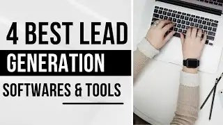 4 BEST LEAD GENERATION SOFTWARES AND TOOLS - Lead Generation Tools (free lead generation software)
