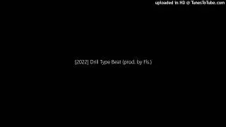 [2022] Drill Type Beat (prod. by Fls.)