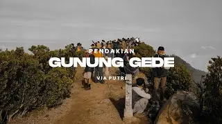 Pendakian Gunung Gede Via Putri 2958 MDPL & Camping di Alun-alun Surya Kencana | Langkah Pijak Eps.8